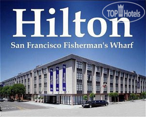 Фото Hilton San Francisco Fisherman's Wharf